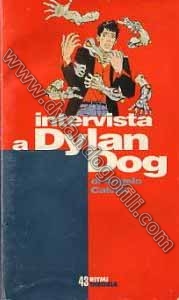 INTERVISTA A DYLAN DOG - EDIZIONI TEORIA                                                                                                                                                                                                                  