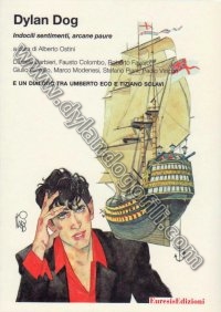 DYLAN DOG INDOCILI SENTIMENTI ARCANE PAURE                                                                                                                                                                                                                