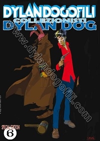 DYLANDOGOFILI FANZINE N° 6 - SPECIAL EDITION                                                                                                                                                                                                              